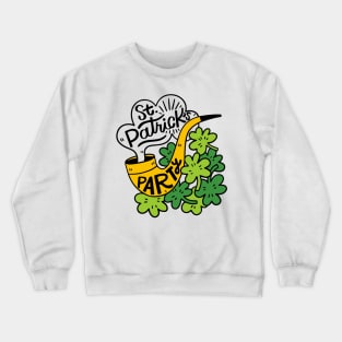 happy st patrick's day Crewneck Sweatshirt